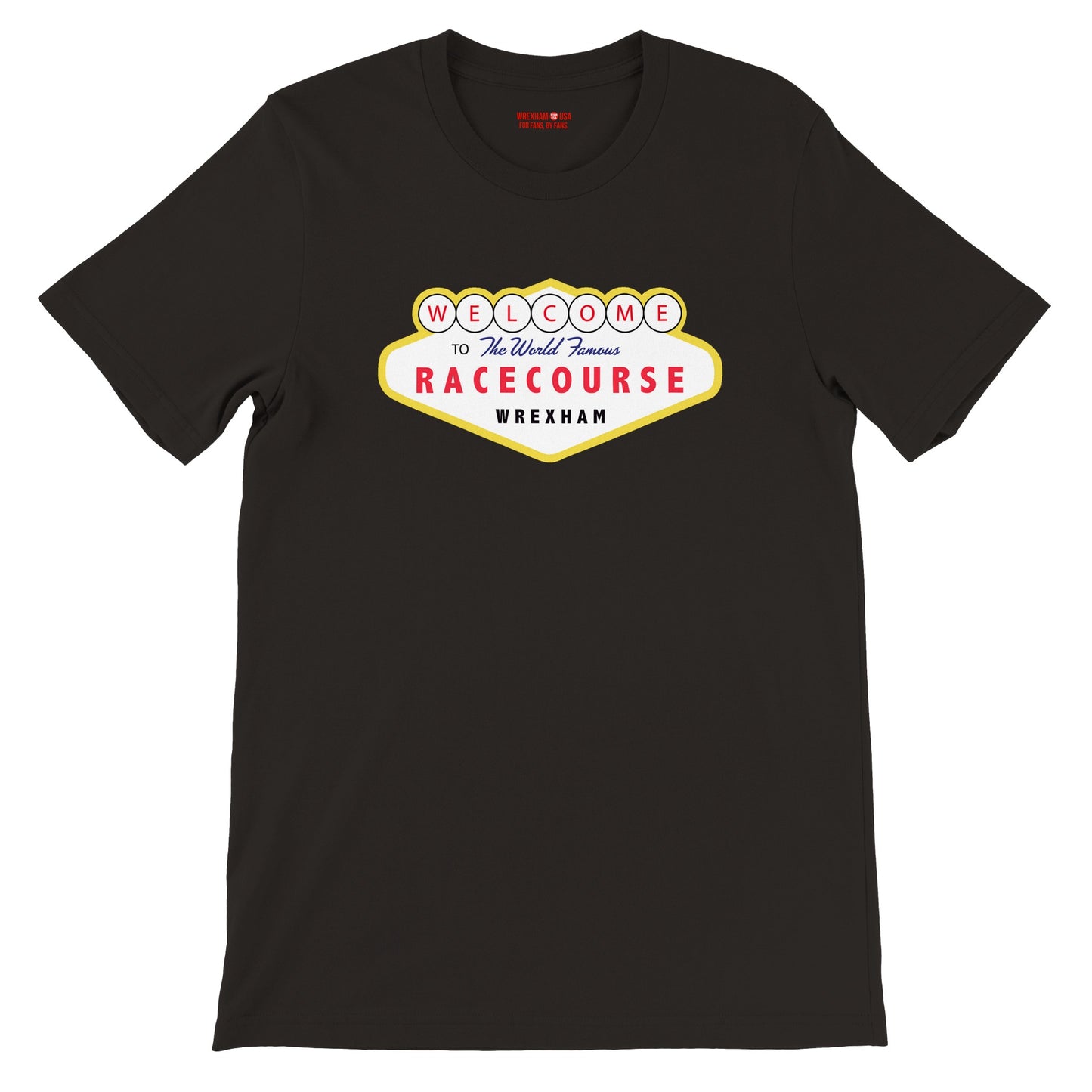 Welcome to the World Famous Racecourse Tee - Wrexham USA