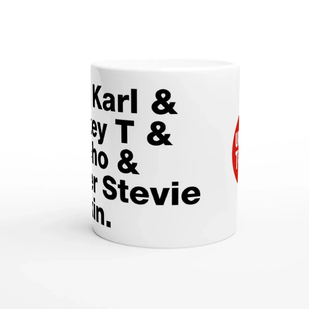 King Karl & Mickey T & Psycho & Super Stevie Watkin 11oz Ceramic Mug - Wrexham USA