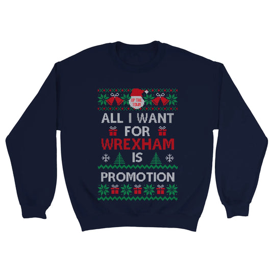 All I Want for Wrexham is Promotion Christmas Sweater - Wrexham USA