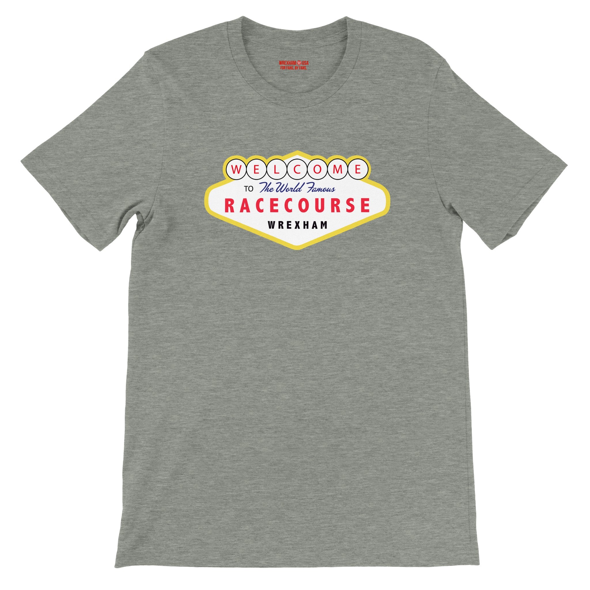 Welcome to the World Famous Racecourse Tee - Wrexham USA