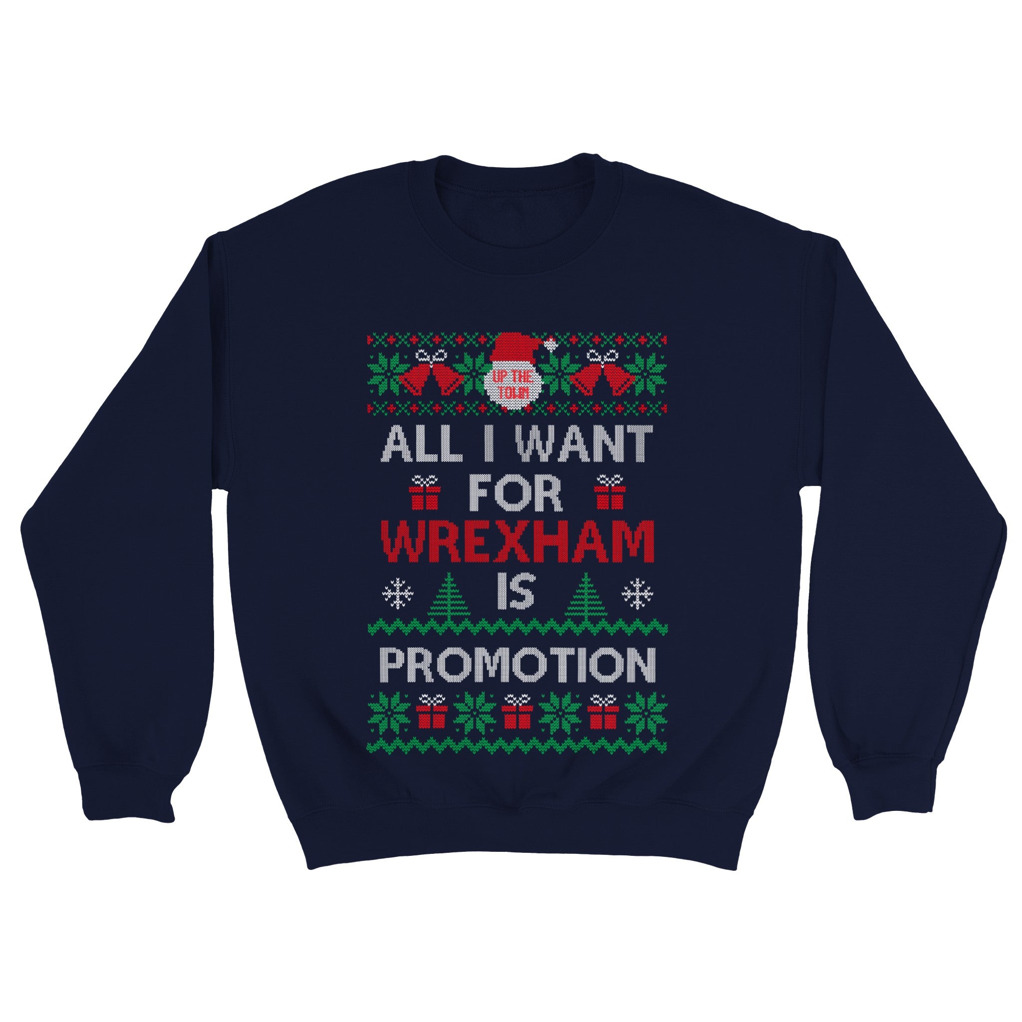 All I Want for Wrexham is Promotion Christmas Sweater